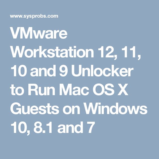 download mac os guest for vmware unlocker